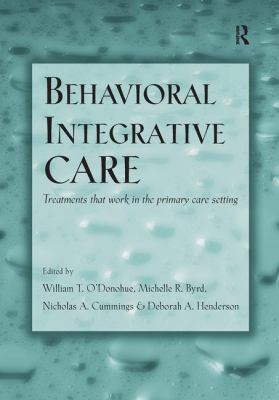 Behavioral Integrative Care: Treatments That Wo... 113898776X Book Cover