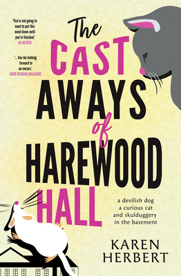 The Cast Aways of Harewood Hall 1925816990 Book Cover
