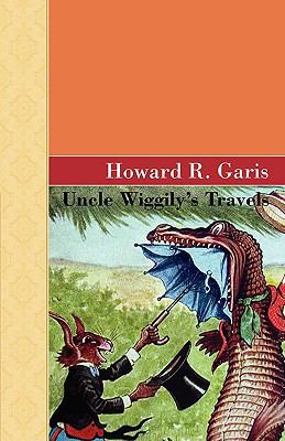 Uncle Wiggily's Travels 1605123455 Book Cover