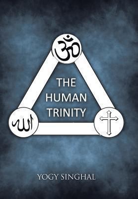 The Human Trinity 1482813882 Book Cover