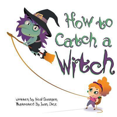 How To Catch A Witch 0988335069 Book Cover