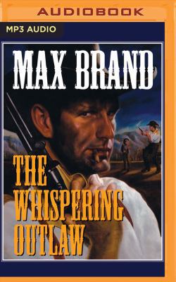 The Whispering Outlaw 1511386606 Book Cover