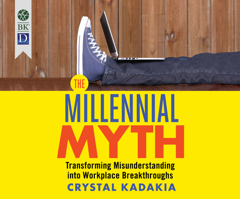 The Millennial Myth: Transforming Misunderstand... 1520072910 Book Cover