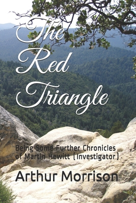 The Red Triangle: Being Some Further Chronicles... 1673600980 Book Cover