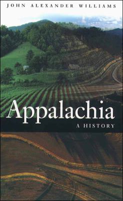 Appalachia: A History 0807853682 Book Cover