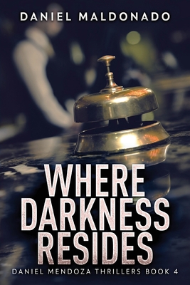 Where Darkness Resides [Large Print] 4824166551 Book Cover