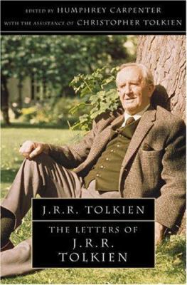 Letters of J.R.R. Tolkien: A Selection B009QVW0S4 Book Cover