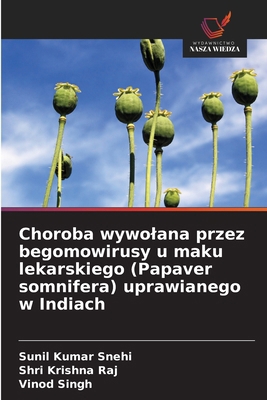 Choroba wywolana przez begomowirusy u maku leka... [Polish] 620918734X Book Cover