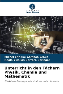 Unterricht in den Fächern Physik, Chemie und Ma... [German] 6207732154 Book Cover