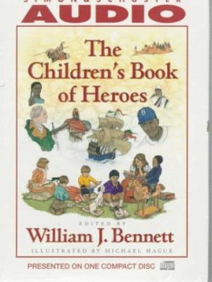 The Children's Book of Heroes CD 0671576283 Book Cover