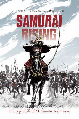 Samurai Rising - The Epic Life of Minamoto Yosh... 1501936263 Book Cover