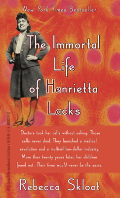 The Immortal Life of Henrietta Lacks 0307888444 Book Cover