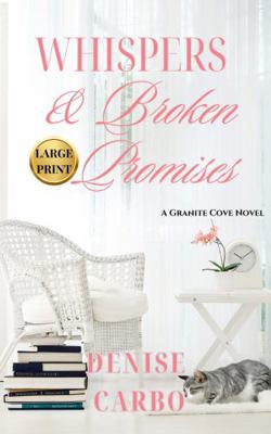 Whispers & Broken Promises: Large Print 195884117X Book Cover