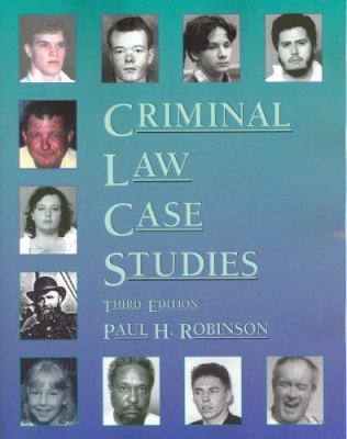 Criminal Law Case Studies 0314176179 Book Cover