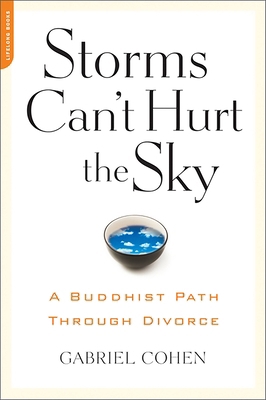 The Storms Can't Hurt the Sky: The Buddhist Pat... 1600940501 Book Cover
