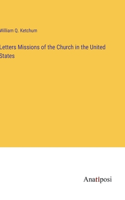 Letters Missions of the Church in the United St... 3382195674 Book Cover