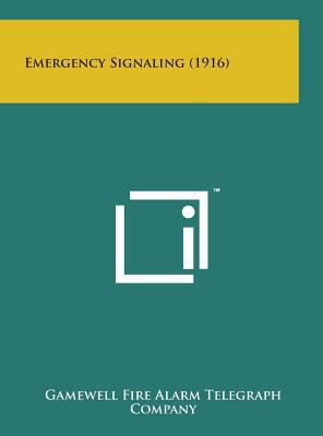 Emergency Signaling (1916) 1498144004 Book Cover
