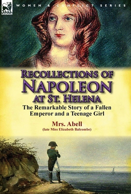 Recollections of Napoleon at St. Helena: The Re... 1782820442 Book Cover