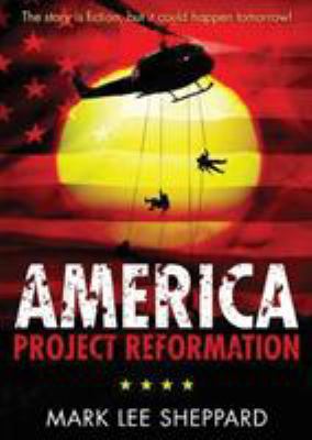 America: Project Reformation 1946977837 Book Cover