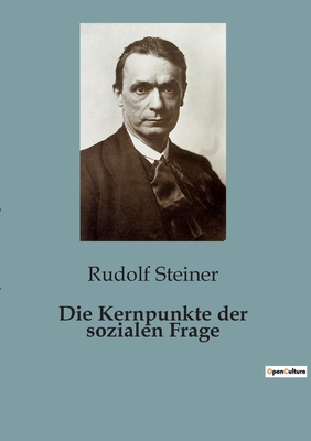 Die Kernpunkte der sozialen Frage [German] B0CL8L73XM Book Cover