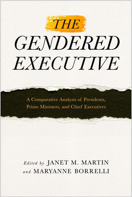 The Gendered Executive: A Comparative Analysis ... 1439913641 Book Cover