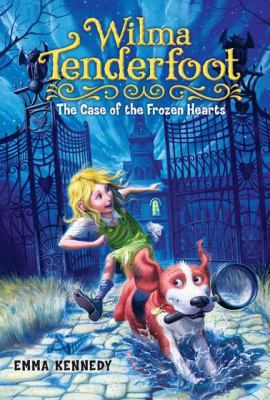 Wilma Tenderfoot: The Case of the Frozen Hearts B00ANYO8DI Book Cover