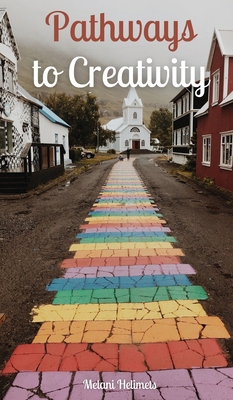 Pathways to Creativity 9916870608 Book Cover
