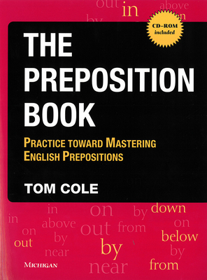 The Preposition Book: Practice Toward Mastering... 0472032127 Book Cover