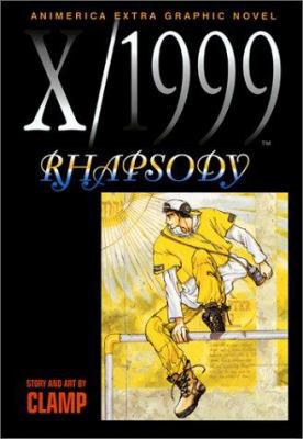 X/1999, Vol. 7: Rhapsody 156931568X Book Cover