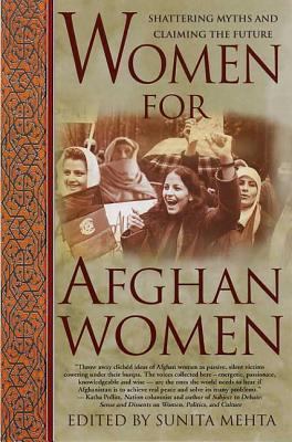 Women for Afghan Women: Shattering Myths and Cl... 1403960178 Book Cover
