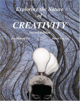 EXPLORING THE NATURE OF CREATIVITY 0757513131 Book Cover