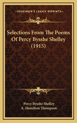 Selections from the Poems of Percy Bysshe Shell... 1164279785 Book Cover