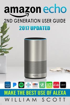 Amazon Echo: Amazon Echo 2nd Generation User Gu... 1979848874 Book Cover