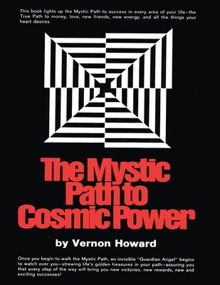 The Mystic Path to Cosmic Power 5243767476 Book Cover