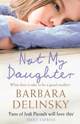 Not My Daughter 0007285841 Book Cover