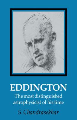Eddington: The Most Distinguished Astrophysicis... 0521122422 Book Cover
