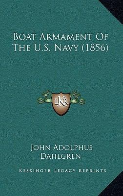 Boat Armament Of The U.S. Navy (1856) 1165357127 Book Cover
