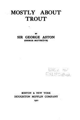 Mostly about Trout 153058258X Book Cover