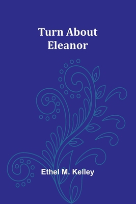 Turn About Eleanor 9362519488 Book Cover