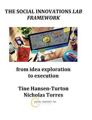 The Social Innovations Lab Framework 1535120436 Book Cover