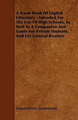 A Hand-Book Of English Literature - Intended Fo... 1444691333 Book Cover