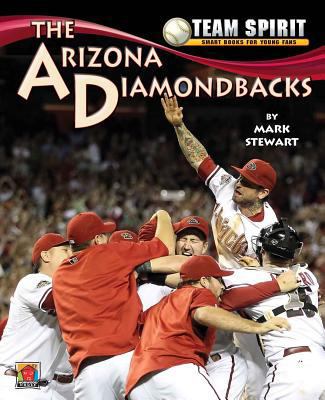 The Arizona Diamond Backs 159953472X Book Cover