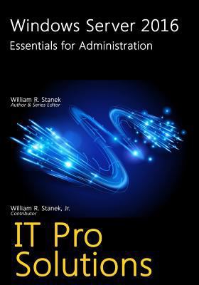 Windows Server 2016: Essentials for Administration 1534601368 Book Cover