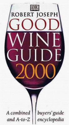 Robert Joseph's Good Wine Guide 2000 0789446375 Book Cover