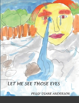 Let Me See Those Eyes 1716139821 Book Cover