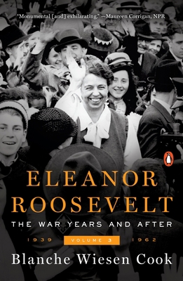 Eleanor Roosevelt, Volume 3: The War Years and ... 0143109626 Book Cover