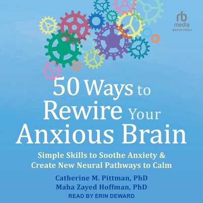 50 Ways to Rewire Your Anxious Brain: Simple Sk... B0CW5HNNSJ Book Cover