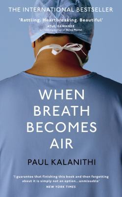 When Breath Becomes Air 1847924158 Book Cover