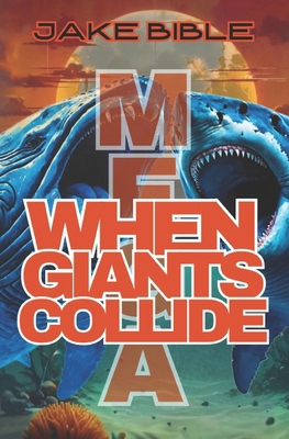 Mega: When Giants Collide B0FVLR62RX Book Cover