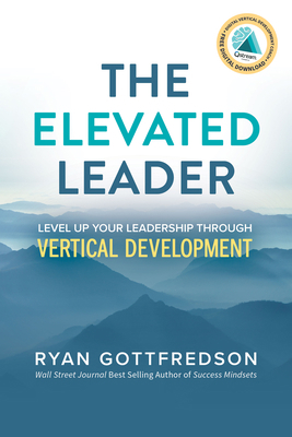 The Elevated Leader: Level Up Your Leadership T... 1631958917 Book Cover